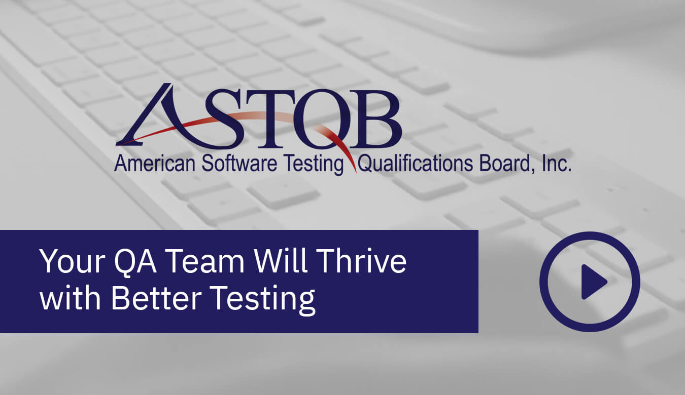 Your QA Team Will Thrive with Better Testing